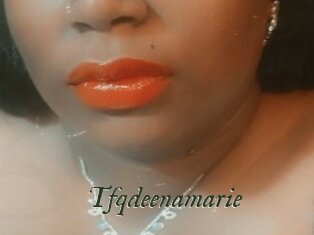 Tfqdeenamarie