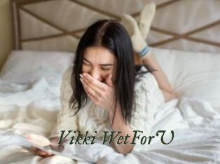 Vikki_WetForU