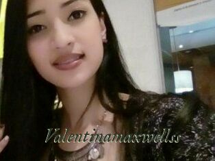 Valentinamaxwellss