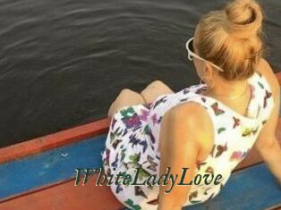 WhiteLadyLove