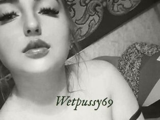 Wetpussy69