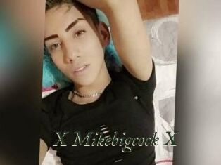 X_Mikebigcock_X
