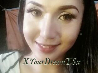 XYourDreamTSx