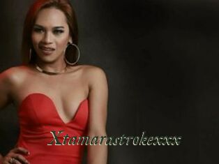 Xtamarastrokexxx