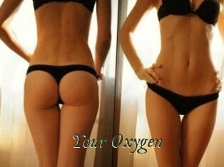 Your_Oxygen